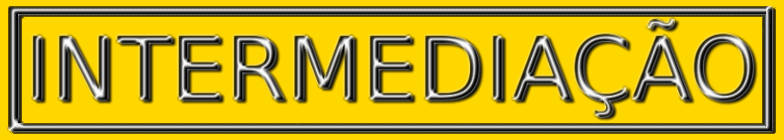 INTERMEDIAÇÃO
